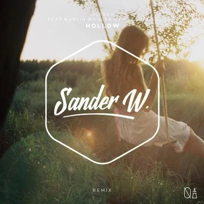 Hollow (feat. Martin Wagler) (Sander W. Remix) 专辑 Oleska