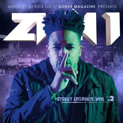 Zion I Street Legends, Vol. 2