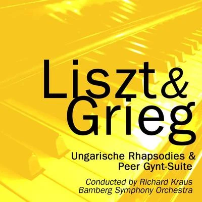 Liszt: Ungarische Rhapsodies - Grieg: Peer Gynt-Suite 專輯 Richard Kraus