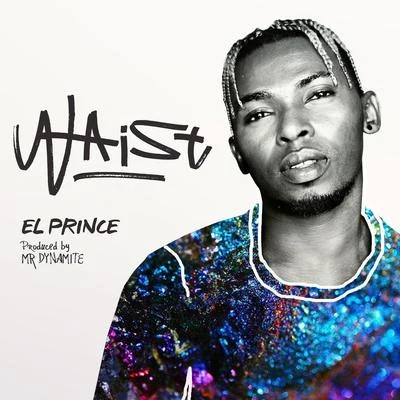 Waist 專輯 El Prince/Feymi