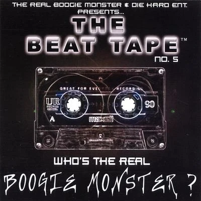 Beat Tape 5 專輯 Boogie Monster