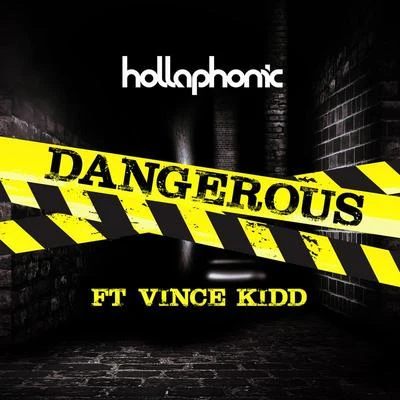 Dangerous 專輯 Stephon Lamar/Hollaphonic