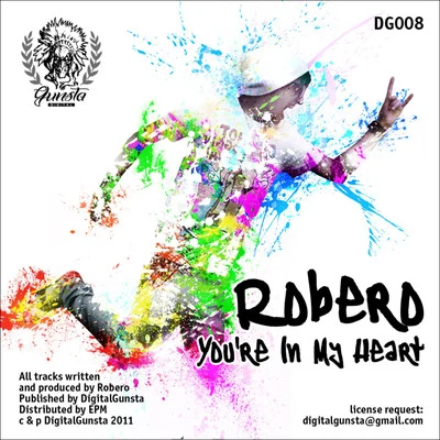 Youre in My Heart 專輯 Robero/Laidback Luke/Louise Carver/Slider/Magnit