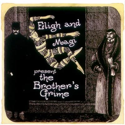 The Brothers Grime 專輯 Eligh