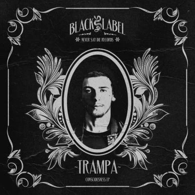 Consciousness EP 專輯 Trampa