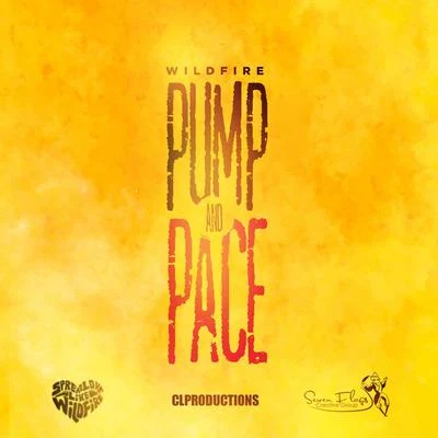 Pump and Pace 專輯 Wildfire/Sophiegrophy