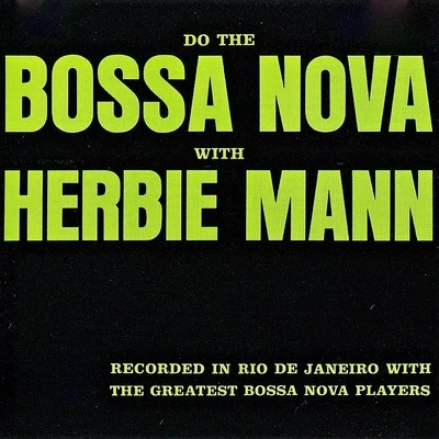 Do the Bossa Nova with Herbie Mann (Remastered) 專輯 Herbie Mann/Buddy Collette