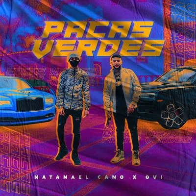 Natanael Cano Pacas Verdes (feat. Ovi)