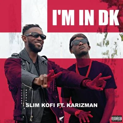 I&#x27;m In DK 专辑 LUCCI/Slim Kofi