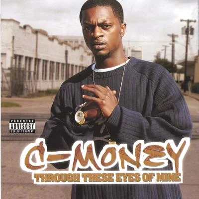 Through These Eyes Of Mine 专辑 C-Money