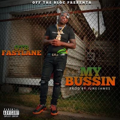 My Bussin 專輯 OTB Fastlane