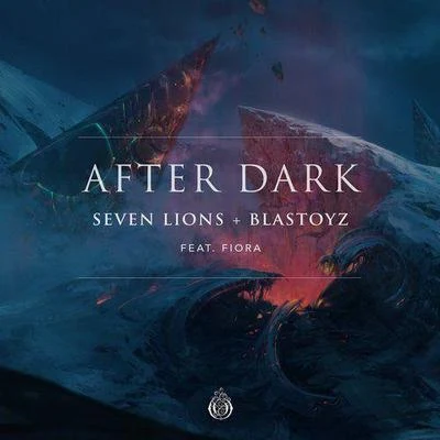 FioraSeven Lions AFTER DARK