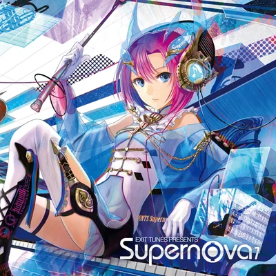 EXIT TUNES PRESENTS Supernova 7 專輯 EXIT TUNES/巡音ルカ