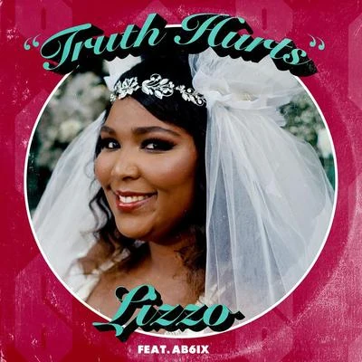 Truth Hurts (feat. AB6IX) 專輯 Lizzo/Missy Elliott