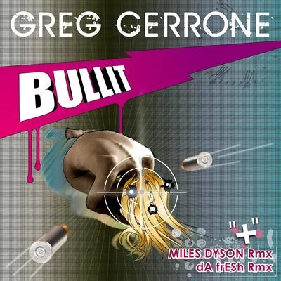 Bullit 专辑 Koko LaRoo/Greg Cerrone