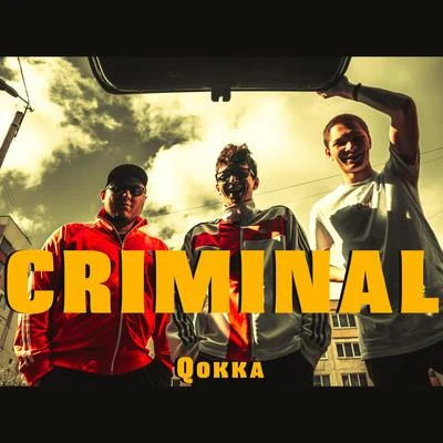 Criminal 專輯 Qokka