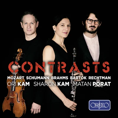 Chamber Music - MOZART, W.A.SCHUMANN, R.BRAHMS, J.BARTÓK, B.RECHTMAN, I. (Contrasts) (S. and O. Kam, P. Matan) 专辑 Sharon Kam/Uppsala Chamber Orchestra/Nicolaus Esterházy Sinfonia/Bournemouth Symphony Orchestra/Prague Chamber Orchestra