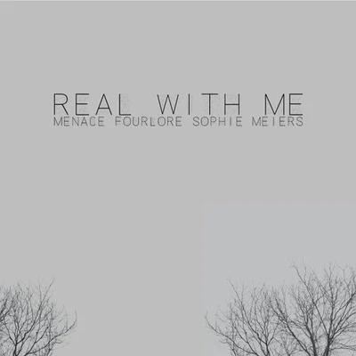 Real With Me 专辑 four lore