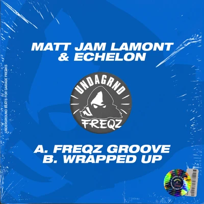 Freqz GrooveWrapped Up 專輯 Matt Jam Lamont/Scott Diaz