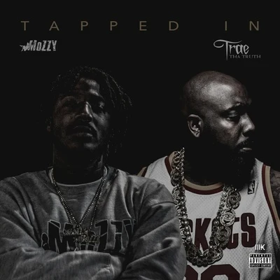 Tapped In 專輯 Mozzy/Raz Simone