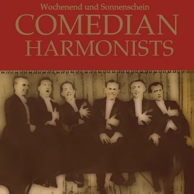 Wochenend Und Sonnenschein 專輯 Comedian Harmonists