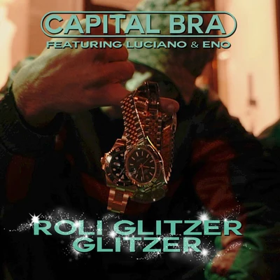 Roli Glitzer Glitzer 專輯 Capital Bra/GRiNGO