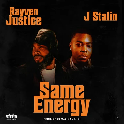 Same Energy (feat. J Stalin) 專輯 Mike Darole/Dee Gomes/Rayven Justice/Josh K