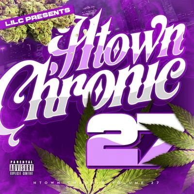 H-Town Chronic 27 專輯 lil C/Renizance/Immortal Soldierz