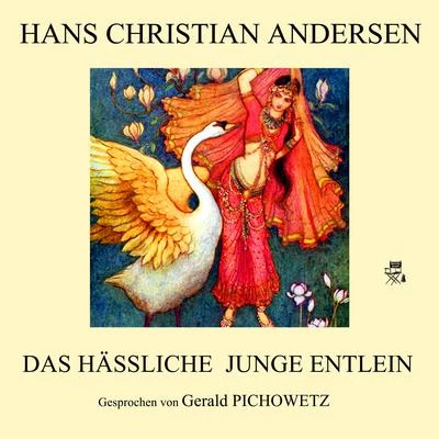 Das hässliche junge Entlein 專輯 Hans Christian Andersen/Richard Wagner/Anonymous/Felice Romani/Ludwig Rellstab