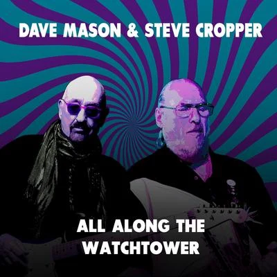 All Along the Watchtower 專輯 Steve Cropper