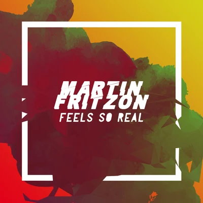 Feels so Real 專輯 Martin Fritzon/Jarah Damiel/Jarah Damiël