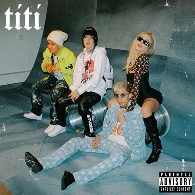 TITI 专辑 Kidd Keo/Lil Xan