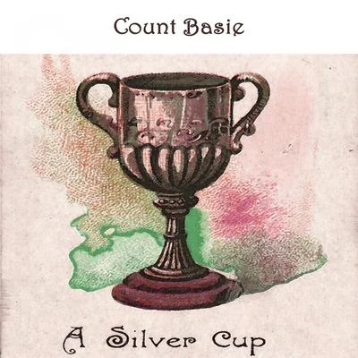 A Silver Cup 專輯 Count Basie