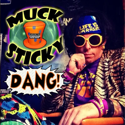 dang! 專輯 Muck Sticky/Al Kapone