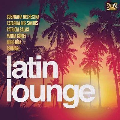 Latin Lounge 專輯 Marta Gomez