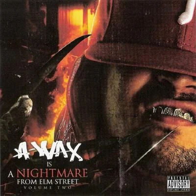 A-WaxRydah J. KlydeLil FigThe JackaChewy Loc Nightmare From Elm Street Vol. 2