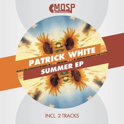 Patrick White Summer EP