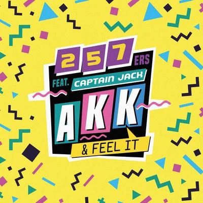 AKK & FEEL IT 專輯 Kronkel Dom/257ers