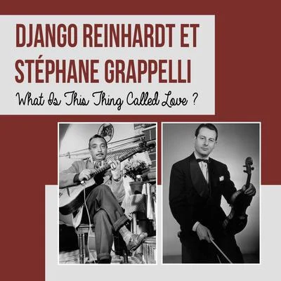 What Is This Thing Called Love ? 專輯 Stéphane Grappelli