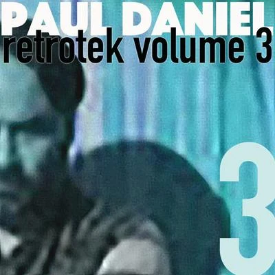 Retrotek Vol. 3 專輯 Paul Daniel