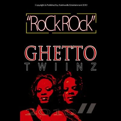 Ghetto Twiinz "Rock Rock"