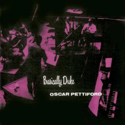 Basically Duke (Remastered) 專輯 Oscar Pettiford