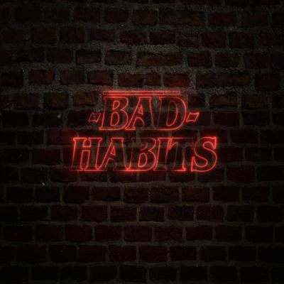 Bad Habits 專輯 Bunchy Karter