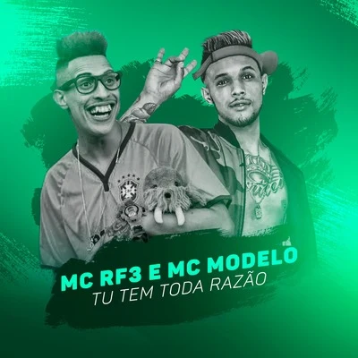 Tu Tem Toda Razão 專輯 MC RF3