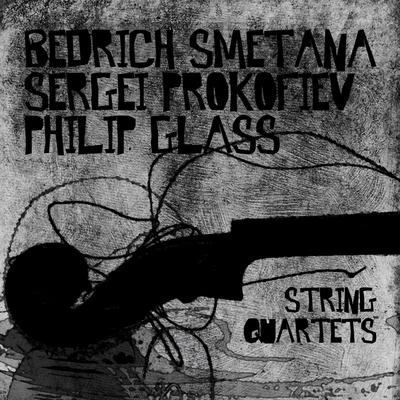 Bedrich Smetana, Sergei Prokofiev, Philip Glass: String Quartets 专辑 Bedrich Smetana