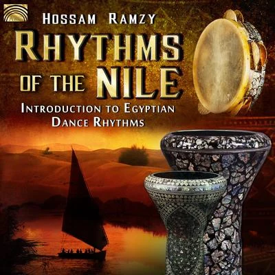 EGYPT Hossam Ramzy: Rhythms of the Nile 專輯 Rafat Misso/Nihat Karslioglu/Maged Serour/Imed Ben Hassine/Bernhard Adlberger