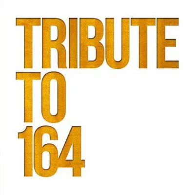 TRIBUTE TO 164 專輯 164