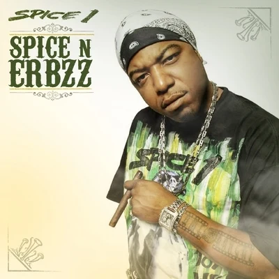 Spice 1 Spice N Erbzz