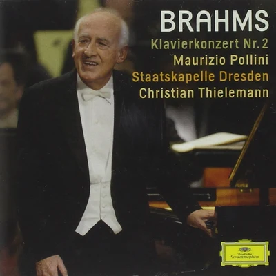 Brahms: Klavierkonzert Nr.2 專輯 Maurizio Pollini