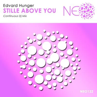 Stille Above You (Continuous Dj Mix) 專輯 Edvard Hunger